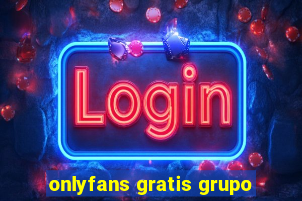 onlyfans gratis grupo